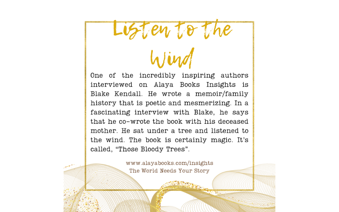 Writing Inspiration – Listen to the Wind